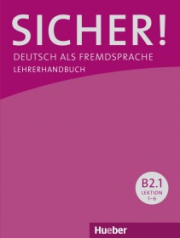 Sicher! B2/1 Lehrerhandbuch