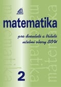 Matematika pro dvouleté a tříleté obory SOU, 2.díl