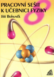 Pracovní sešit k učebnici fyziky pro 8. roč. ZŠ