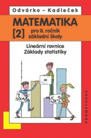 Matematika pro 8.ročník ZŠ, 2. díl - Lineární rovnice; základy statistiky