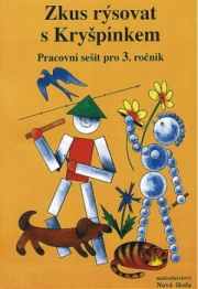 Zkus rýsovat s Kryšpínkem – pracovní sešit - Zdena Rosecká (3-14)