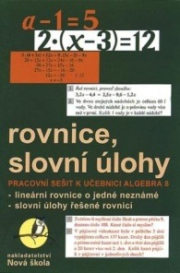 Algebra 8, Rovnice a slovní úlohy – pracovní sešit - Zdena Rosecká (8-12)