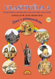 Vlastivěda 4, České dějiny od pravěku do začátku novověku – učebnice, Čtení s porozuměním - Marie Fejfušová (44-45)