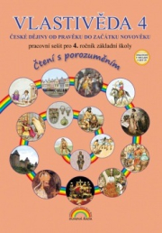 Vlastivěda 4, České dějiny od pravěku do začátku novověku – pracovní sešit, Čtení s porozuměním - Marie Fejfušová (44-46)