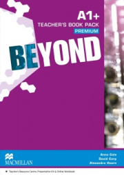 Beyond A1+ Teacher´s Book Premium with Class Audio CDs and Webcode for Teacher´s Resource Centre