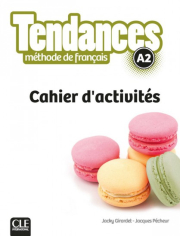 Tendances A2 Cahier d´Activites