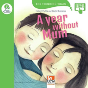 Thinking Train Level D A Year without Mum