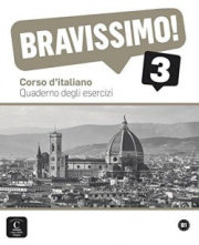 BRAVISSIMO! 3 - QUADERNO DEGLI ESERCIZI