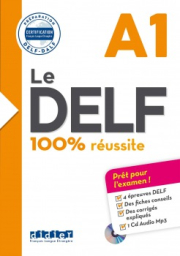 Le DELF 100% réussite A1 + CD