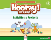 HOORAY, LET´S PLAY! A Activities & Projects book 