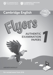 Cambridge English Young Learners 1 for revised exam from 2018 Flyers Answer Booklet