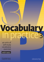 Vocabulary in Practice Level 3 Pre-Intermediate
