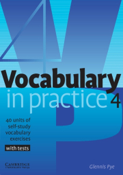Vocabulary in Practice Level 4 Intermediate