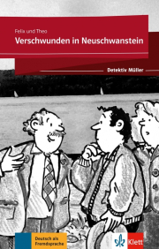 Detektiv Müller: Verschwunden in Neuschwanstein