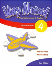 Way Ahead (New Ed.) 4 Teacher´s Book