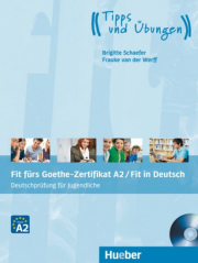 Fit fürs Goethe-Zertifikat A2 / Fit in Deutsch Lehrbuch mit Audio-CD