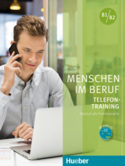 Menschen im Beruf - Telefontraining B1/B2 KB mit A-CD