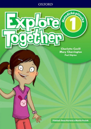 Explore Together 1 Teacher´s Book CZ