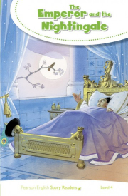 Pearson English Story Readers 4 The Emperor and the Nightingale