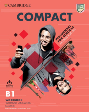 Compact Preliminary for Schools for revised exam from 2020 Workbook without answers with Audio Download