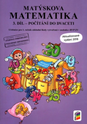 Matýskova matematika, 3. díl – počítání do 20 bez přechodu přes 10 - aktualizované vydání 2018 (1A-37)