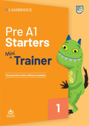 Pre A1 Starters Mini Trainer with Audio Download - Two Practice Tests without Answers
