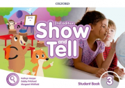 Oxford Discover: Show and Tell Second Edition 3 Student Book Pack