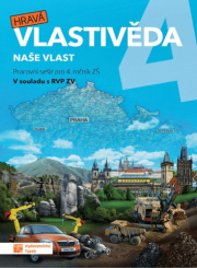 Hravá vlastivěda 4 - Naše vlast - pracovní sešit