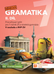 Německá gramatika 7 pro ZŠ - 2. díl - pracovní sešit