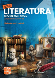 Nová literatura pro 1.ročník SŠ - učebnice