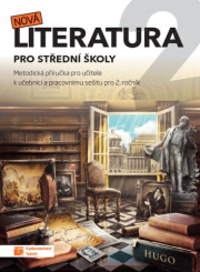 Nová literatura pro 2. ročník SŠ - metodická příručka