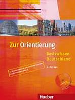 Zur Orientierung Kursbuch mit Audio-CD ( Basiswissen Deutschland) 