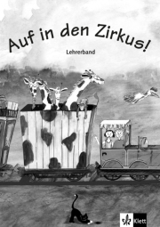 Auf in den Zirkus! Lehrerheft