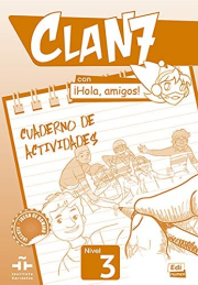 Clan 7 con ¡Hola, amigos! Nivel 3 Cuaderno de actividades