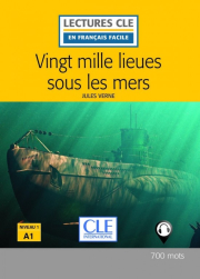 Lecture CLE en francais facile Niveau 1/A1 Vingt mille lieues sous les mers Livre