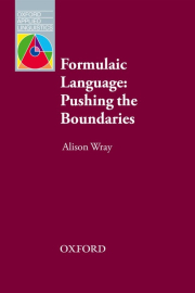 Oxford Applied Linguistics Formulaic Language: Pushing the Boundaries