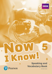 Now I Know! 5 Speaking and Vocabulary Book