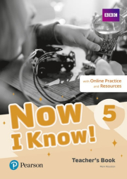 Now I Know! 5 Teachers Book + Online Practice and Resources