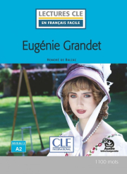 Lecture CLE en français facile Eugénie Grandet Niveau 2/A2 Livre + Audio téléchargeable