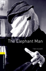 New Oxford Bookworms Library 1 The Elephant Man