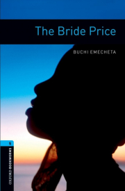 New Oxford Bookworms Library 5 The Bride Price