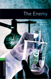 New Oxford Bookworms Library 6 The Enemy