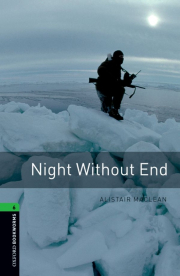 New Oxford Bookworms Library 6 Night Without End
