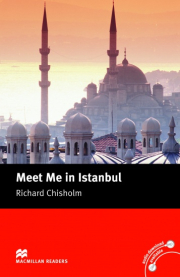 Macmillan Readers Intermediate Meet Me in Istanbul
