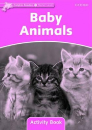 Dolphin Readers Starter Baby Animals Activity Book