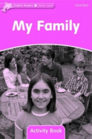 Dolphin Readers Starter My Family Activity Book
