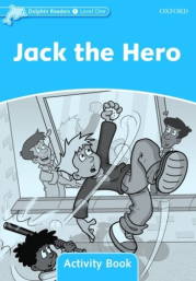Dolphin Readers Level 1 Jack the Hero Activity Book