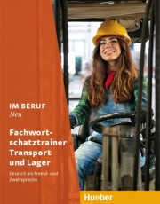 Im Beruf Neu Fachwortschatztrainer Transport und Lager