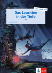 Lies & schreib mit! Das Leuchten in der Tiefe