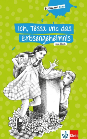 Schlau mit blau Ich, Tessa und das Erbsengeheimnis